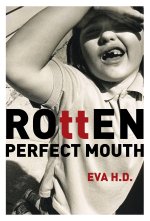 ROTTEN PERFECT MOUTH