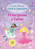 Principesse e fatine. Con adesivi