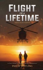 Flight of a Lifetime
