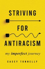 Striving for Antiracism