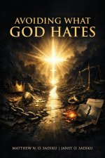 Avoiding What God Hates