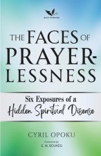 The Faces of Prayerlessness
