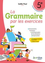La Grammaire par les exercices - 5e - 2026 - Cahier - élève