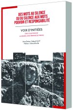 DES MOTS AU SILENCE OU DU SILENCE AUX MOTS. POUVOIR ET RESPONSABILITÉ
