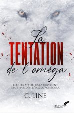 LA TENTATION DE L'OMEGA