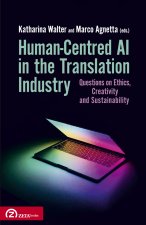 Human-Centred AI in the Translation Industry