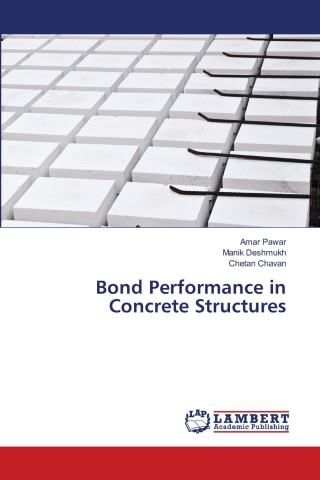 Bond Performance in Concrete Structures