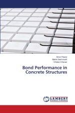Bond Performance in Concrete Structures