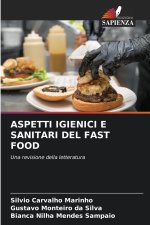 ASPETTI IGIENICI E SANITARI DEL FAST FOOD