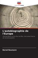 L'autobiographie de l'Europe