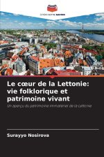 Le cœur de la Lettonie