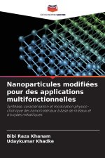 Nanoparticules modifiées pour des applications multifonctionnelles