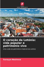 O coração da Letónia