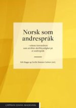 Norsk som andrespråk. Voksne innvandrere som utvikler skriftkyndighet på et andrespråk