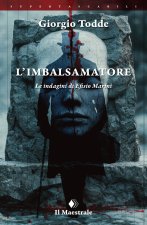 imbalsamatore. Le indagini di Efisio Marini