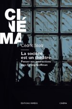 La société est un théâtre