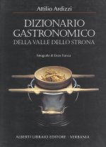 Dizionario gastronomico della valle dello Strona