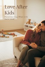 Love After Kids