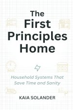 The First Principles Home