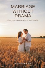 Marriage Without Drama