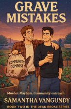 Grave Mistakes