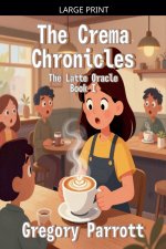 The Crema Chronicles