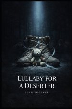 Lullaby for a Deserter