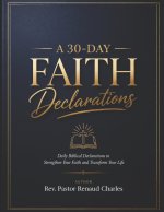 A 30-Day Faith Declarations