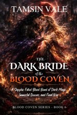 The Dark Bride of the Blood Coven