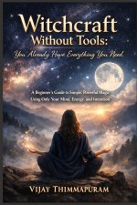 Witchcraft Without Tools