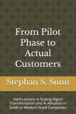 From Pilot Phase to Actual Customers