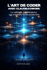 L'Art de Coder avec Claude Cowork