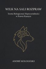 Wilk na Sali Rozpraw