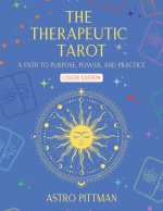 The Therapeutic Tarot - Color Edition