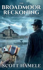 The Broadmoor Reckoning