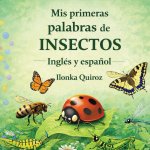 Mis Primeras Palabras de Insectos Inglés y Español