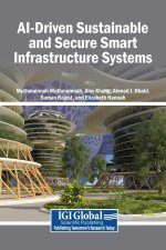 AI-Driven Sustainable and Secure Smart Infrastructure Systems