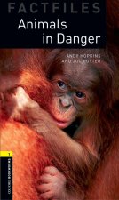 Oxford Bookworms Library Factfiles: Level 1:: Animals in Danger Updated