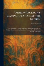 Andrew Jackson's Campaign Against the British