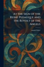 At the Sign of the Reine Pedauque and the Revolt of the Angels