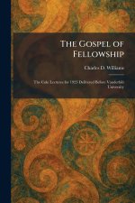 The Gospel of Fellowship
