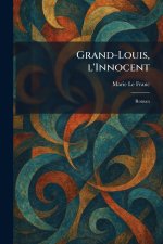 Grand-Louis, l'Innocent