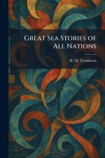 Great Sea Stories of All Nations