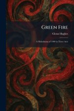 Green Fire