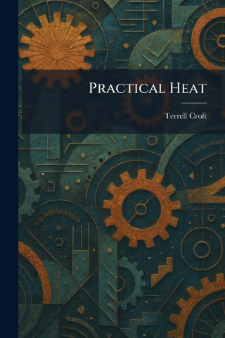 Practical Heat