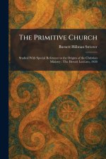 The Primitive Church