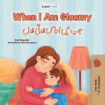When I am Gloomy (English Urdu Bilingual Children's Book)