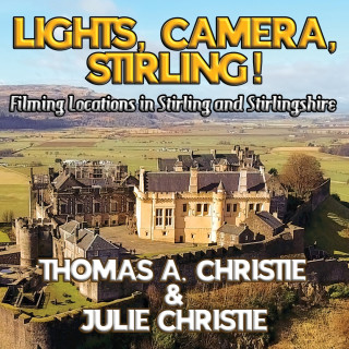 Lights, Camera, Stirling!