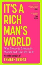 It's a Rich Man's World