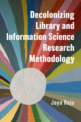 Decolonizing Library and Information Science Research Methodologies
